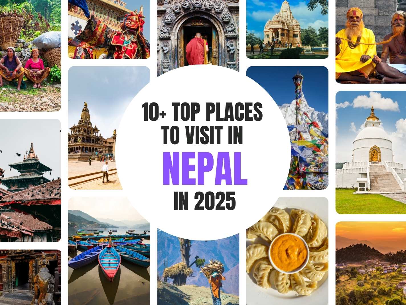 10+ Top Places To Visit In Nepal in 2025 [Updated List]